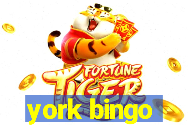 york bingo