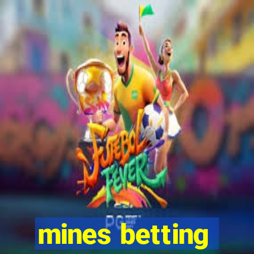 mines betting