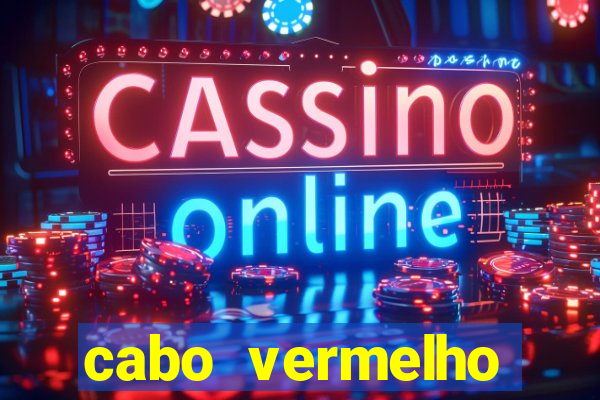 cabo vermelho positivo ou negativo