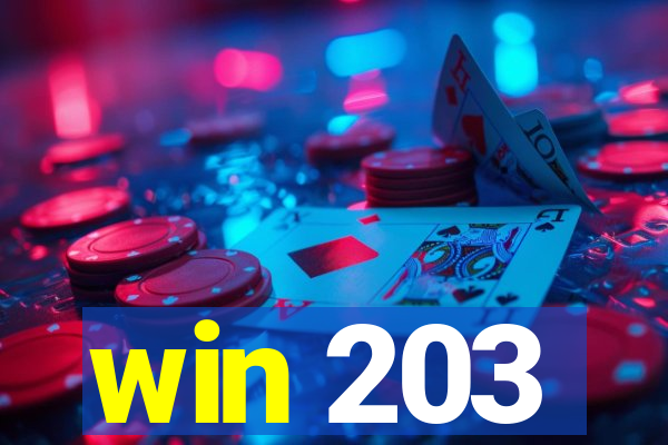 win 203