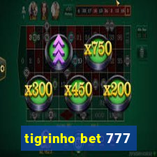 tigrinho bet 777