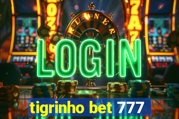 tigrinho bet 777