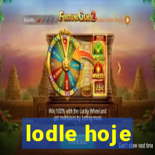 lodle hoje