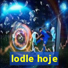 lodle hoje