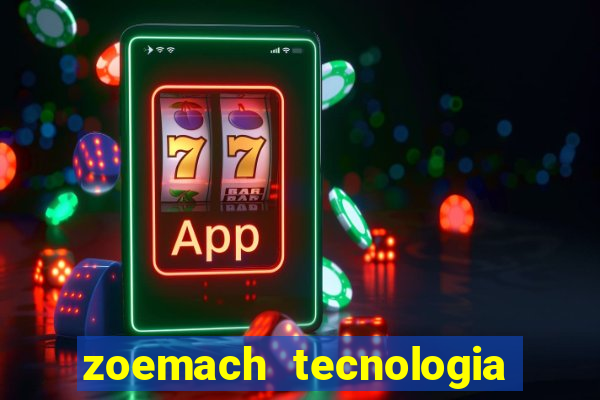 zoemach tecnologia ltda me