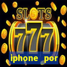 iphone por assinatura porto seguro