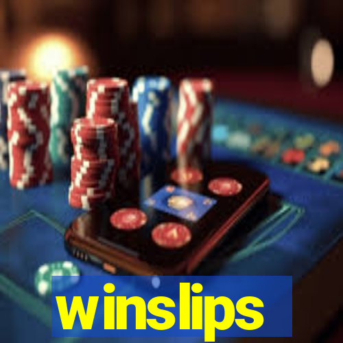 winslips