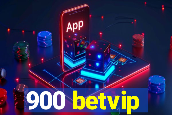 900 betvip