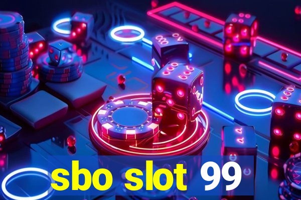 sbo slot 99