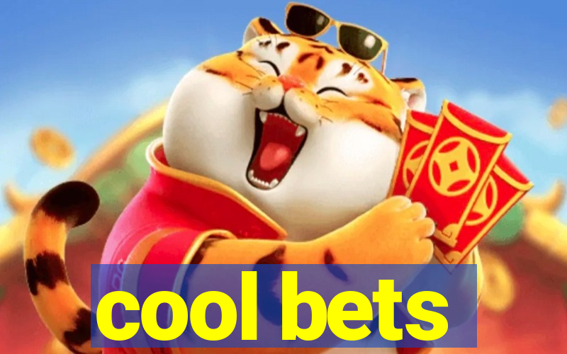 cool bets