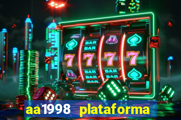 aa1998 plataforma de jogos