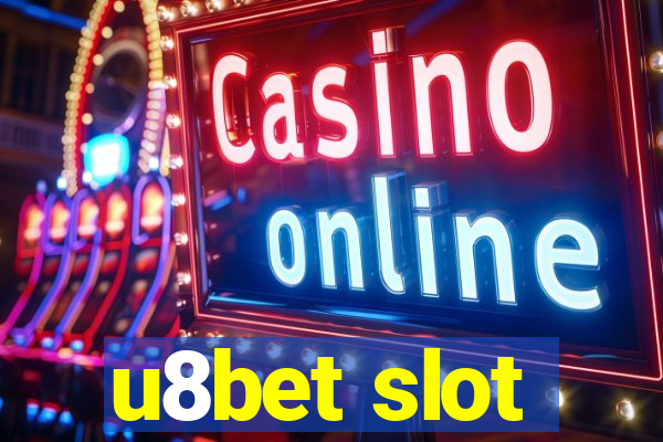 u8bet slot