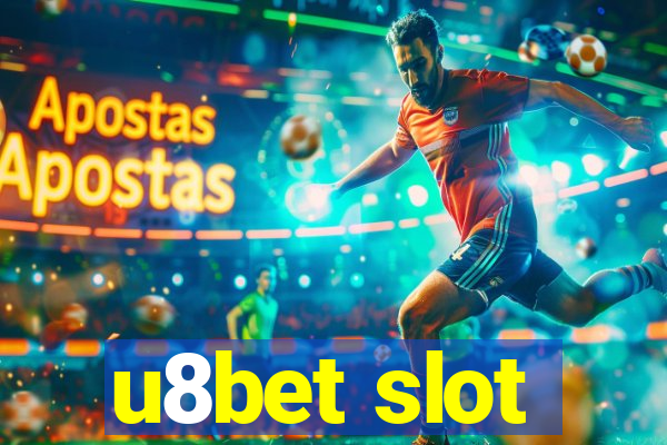 u8bet slot