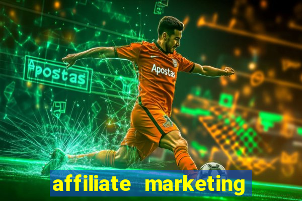 affiliate marketing online casinos