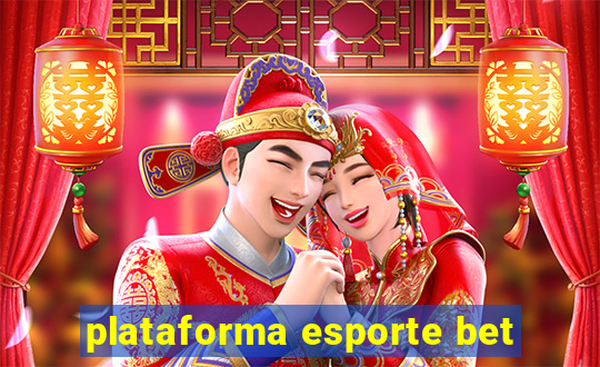 plataforma esporte bet