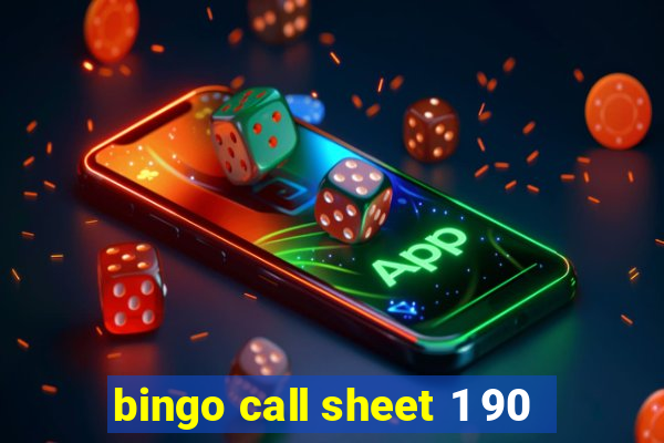 bingo call sheet 1 90