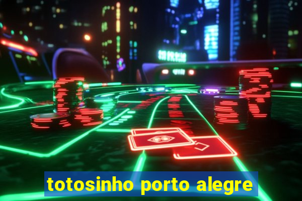 totosinho porto alegre