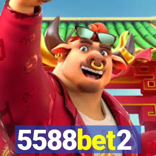 5588bet2