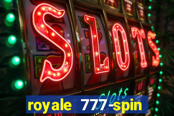 royale 777-spin slot game