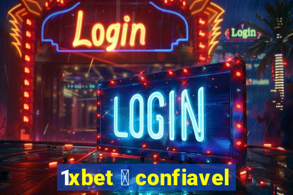 1xbet 茅 confiavel