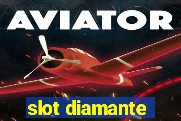 slot diamante