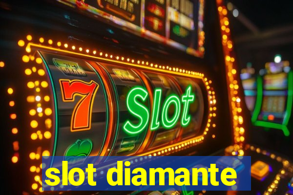 slot diamante