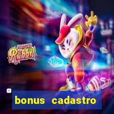 bonus cadastro fortune tiger