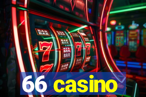 66 casino