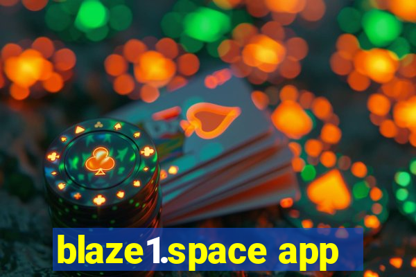 blaze1.space app