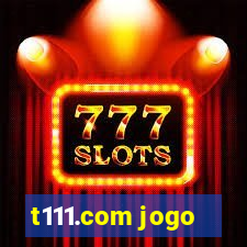 t111.com jogo