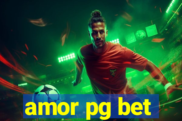 amor pg bet