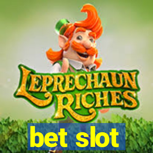 bet slot