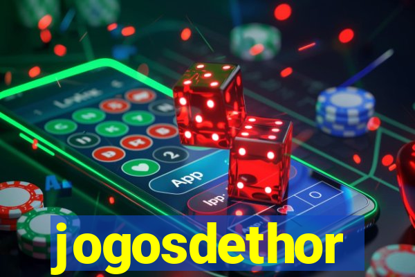 jogosdethor