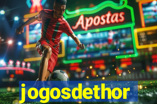 jogosdethor