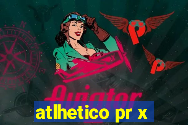 atlhetico pr x