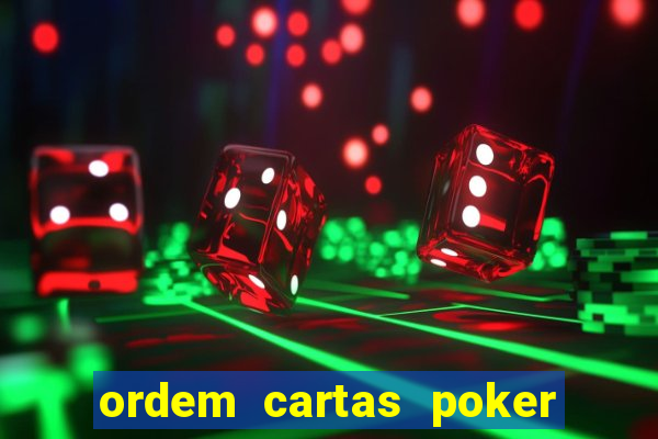 ordem cartas poker texas hold