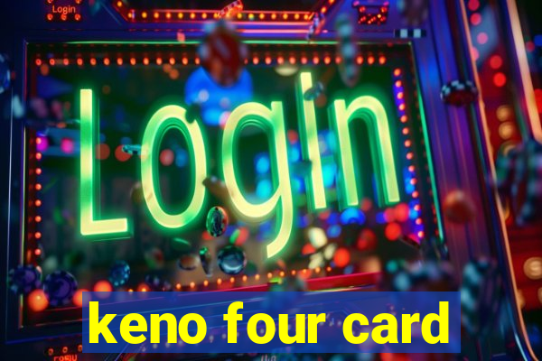 keno four card