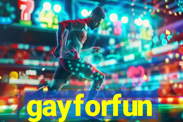 gayforfun