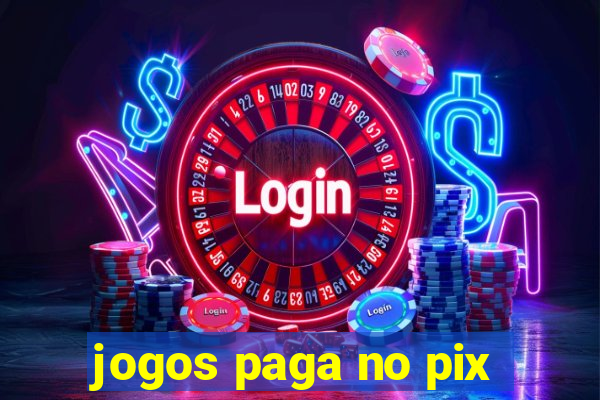 jogos paga no pix