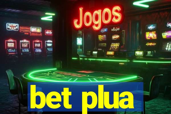 bet plua