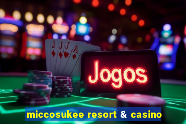 miccosukee resort & casino