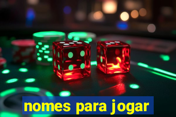 nomes para jogar