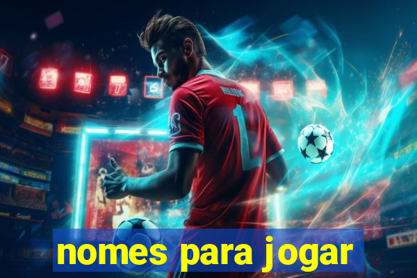 nomes para jogar