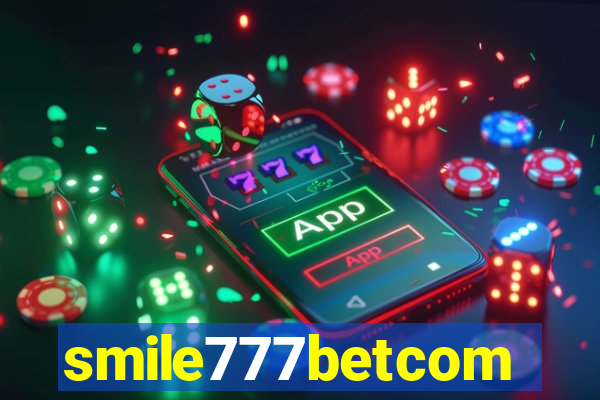 smile777betcom