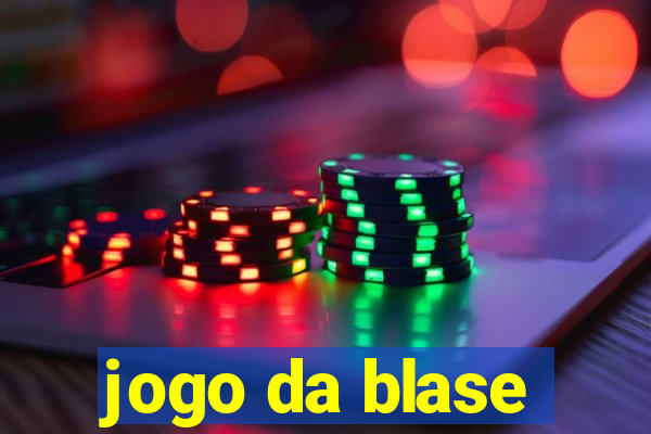 jogo da blase