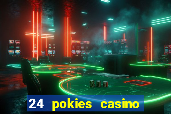 24 pokies casino no deposit bonus