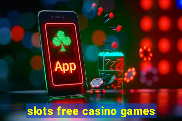 slots free casino games