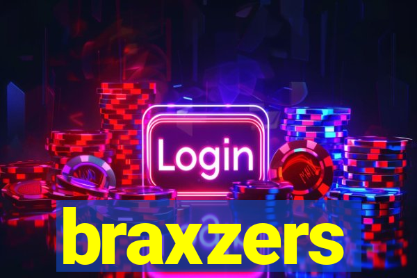 braxzers