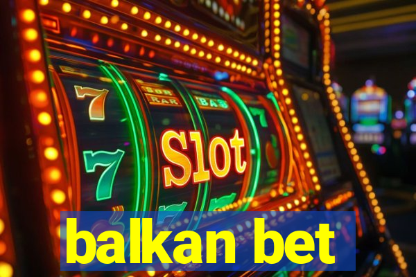 balkan bet