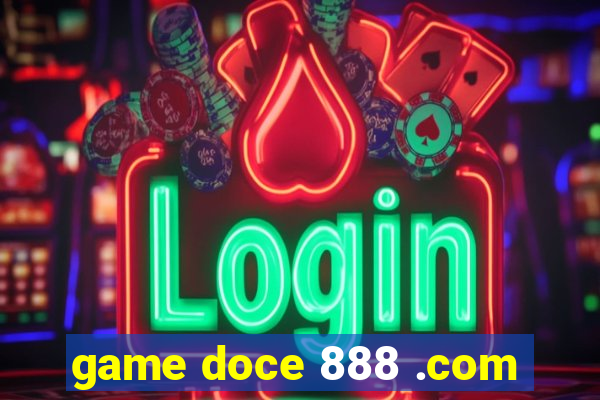 game doce 888 .com